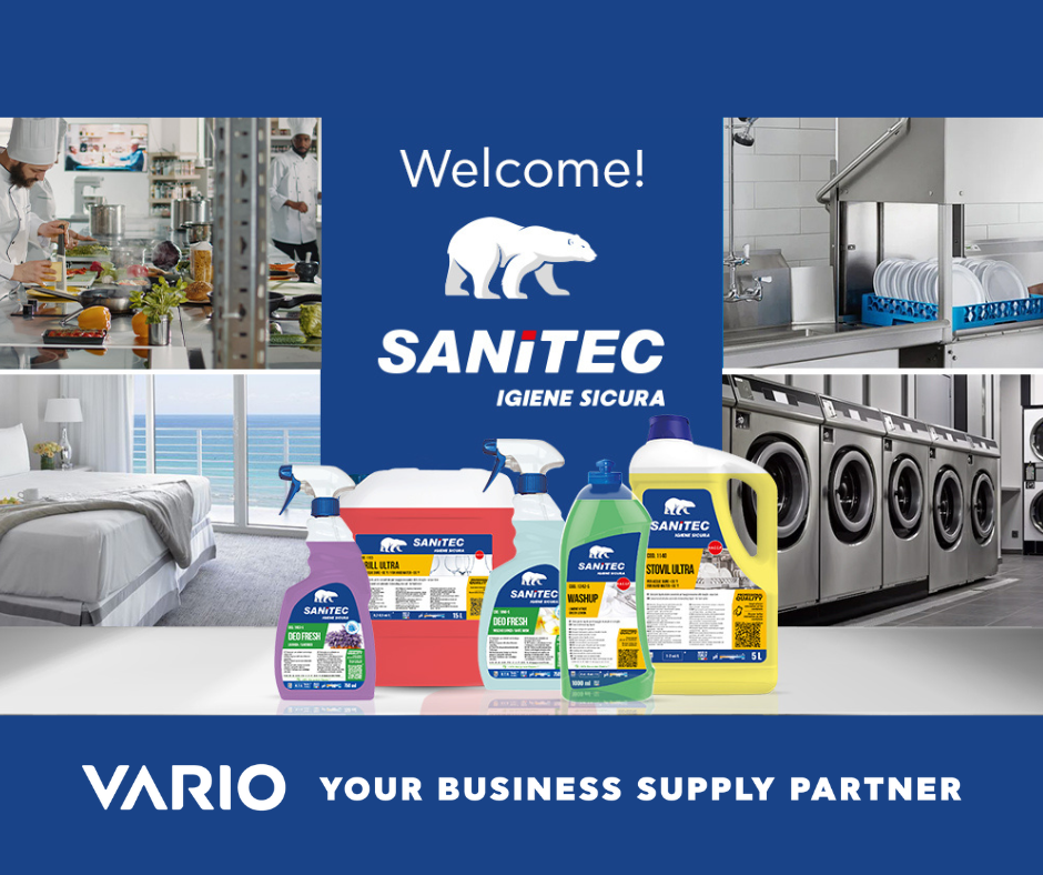 Η VARIO ξεκινά αποκλειστική συνεργασία εισαγωγής και διάθεσης των επαγγελματικών απορρυπαντικών προϊόντων “Sanitec” στην ελληνική αγορά